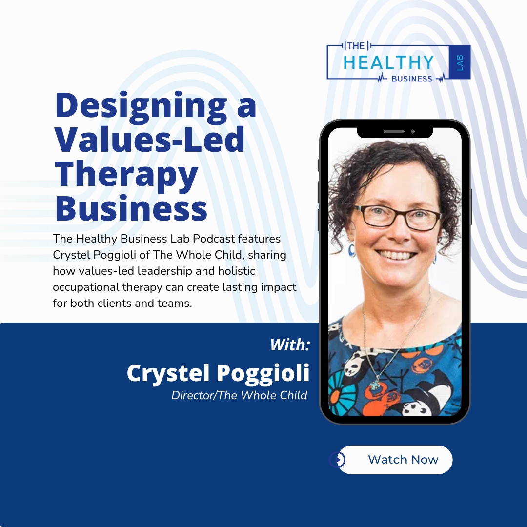 Crystel Poggioli of The Whole Child on The Healthy Business Lab Podcast